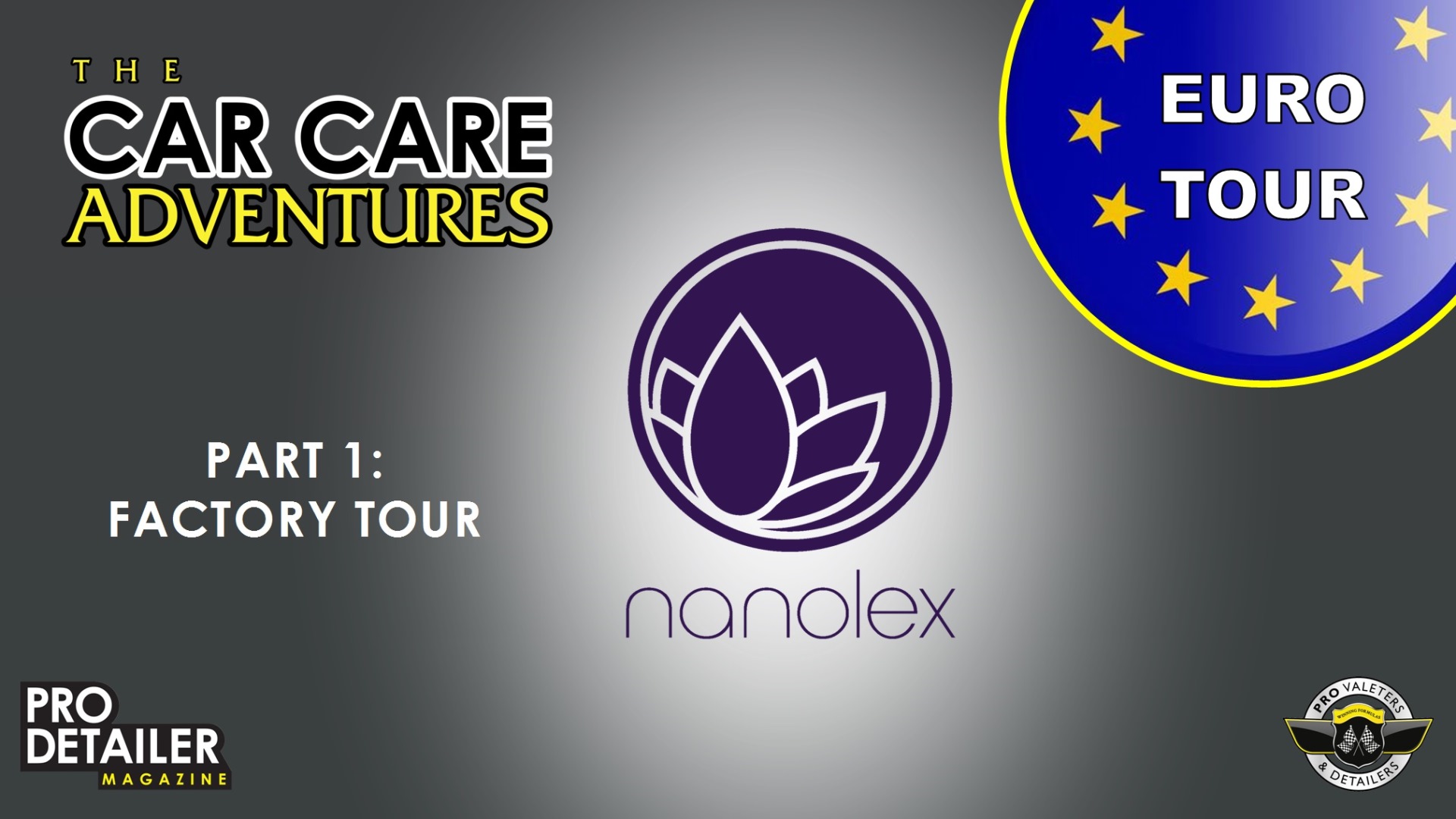 Nanolex Part 1 - Euro Tour - Part 4